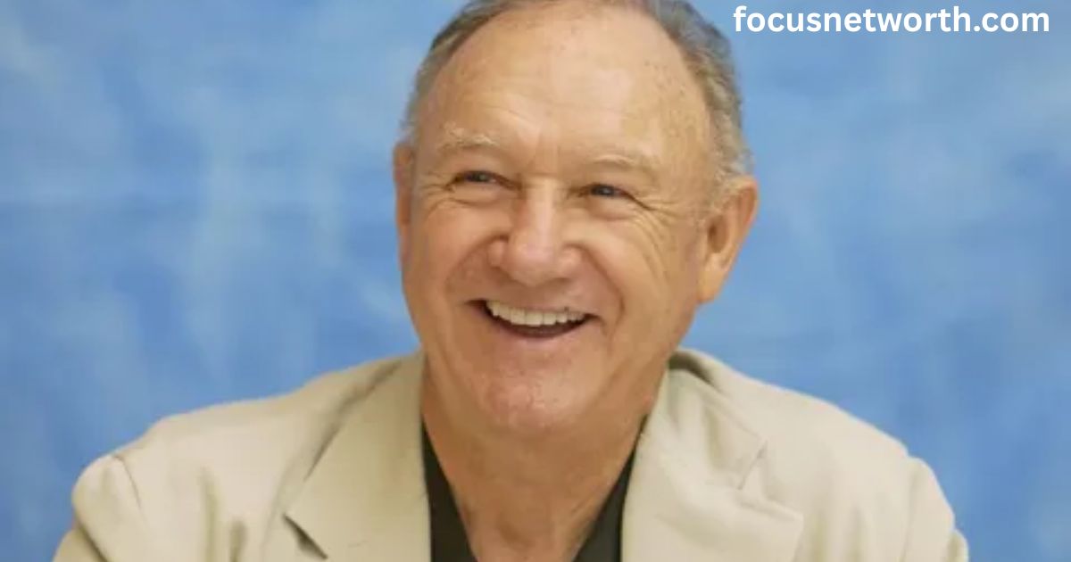 Gene Hackman Net Worth