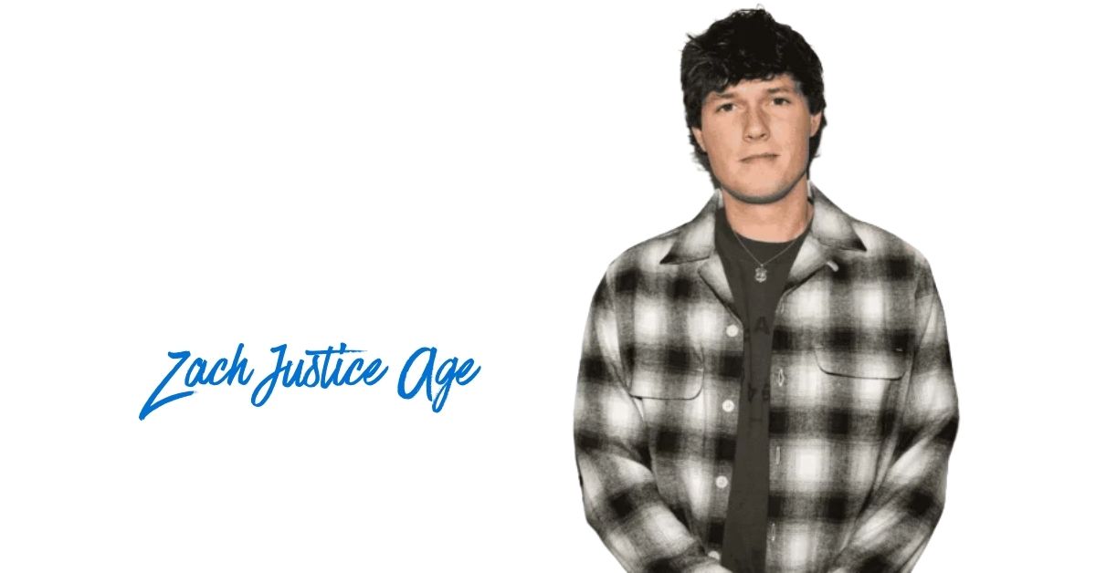 Zach Justice Age