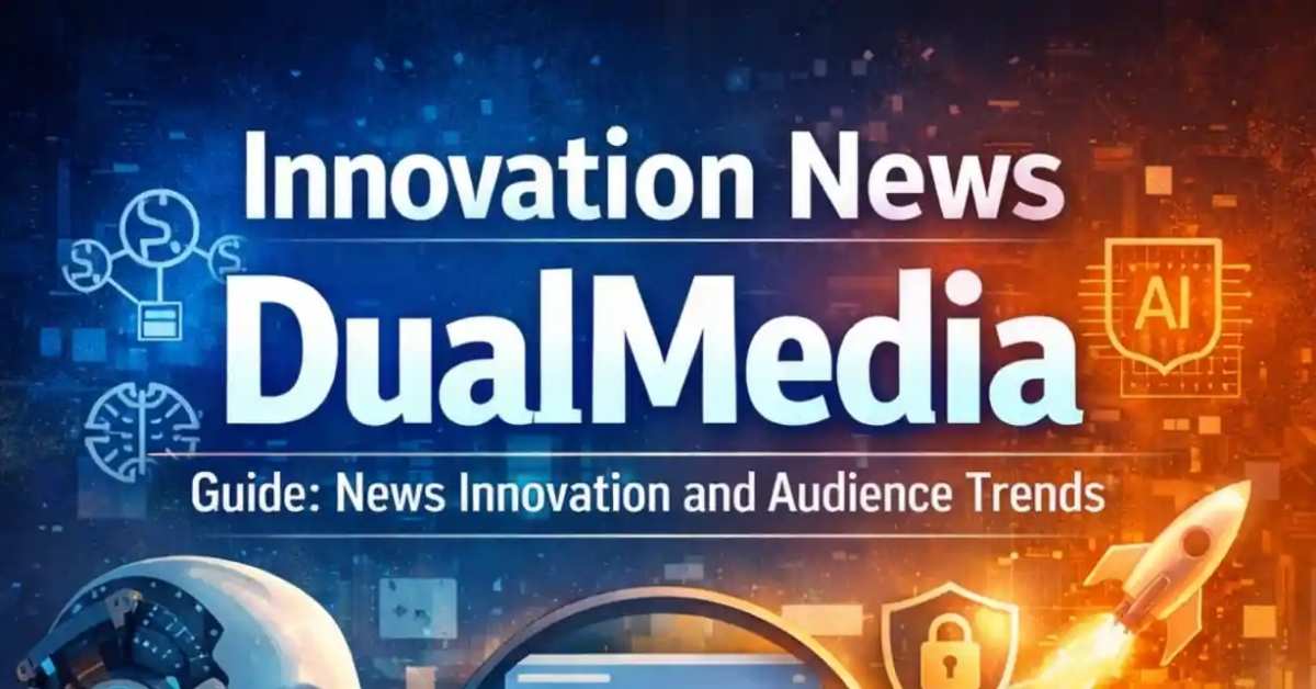 Innovation News DualMedia